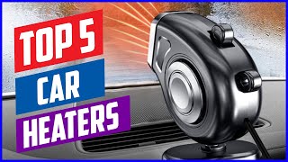 Top 5 Best Portable Car Heaters in 2021