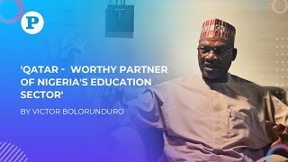 ‘Qatar worthy partner in moving education forward in Nigeria’