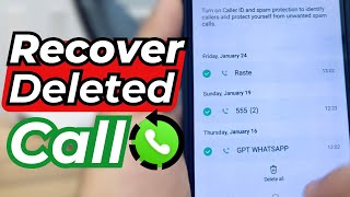 How To Recover Deleted Call History 2026