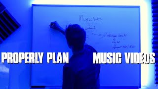 How To Plan A Music Video (BE PREPARED!)