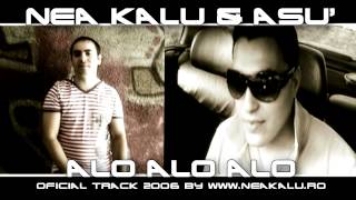 Nea Kalu ✘ Asu - Alo alo alo | Audio 2006