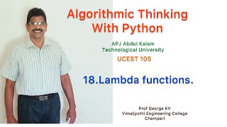 18|Lambda functions|Algorithmic Thinking with Python|UCEST 105|Programming in Python |CST 362|Python