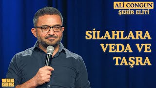 Silahlara Veda ve Taşra - Ali Congun  | TuzBiber Stand-Up