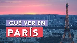 Qué ver en París | 10 Lugares imprescindibles 🇫🇷