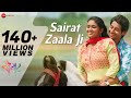 Sairat Zaala Ji - Official Full Video | Sairat | Ajay Atul | Nagraj Popatrao Manjule