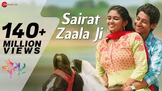 Sairat Zaala Ji - Official Full Video | Sairat | Ajay Atul | Nagraj Popatrao Manjule