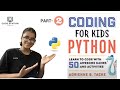 Part-2 python for kids (easy and fun) || Coding Station ||