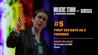 #5 First 365 Days as a Founder - (Sweep) Rachel Delacour | Slush 2022