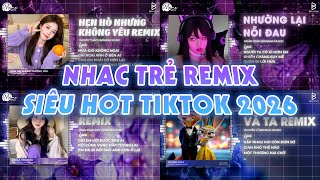 NHẠC REMIX TIKTOK HAY 2026🔥NONSTOP 2026 DJ THÁI HOÀNG REMIX🎼BXH NHẠC TRẺ REMIX HOT NHẤT 2026