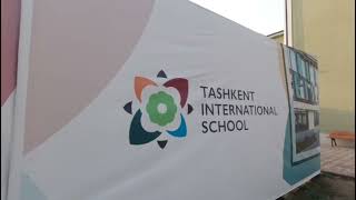 Tashkent International School - A Trip Around the Campus