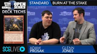 SCGCIN - Deck Tech - Burn at the Stake with Adam Prosak