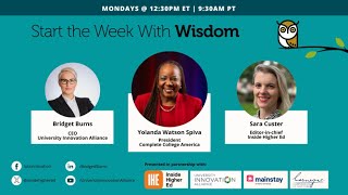 Yolanda Watson Spiva from Complete College America on #WeeklyWisdom