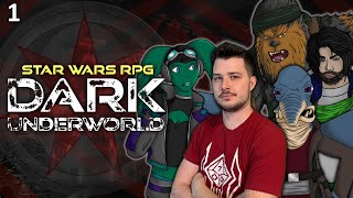 The Secret of the Seven-Point Star | DARK UNDERWORLD 1 | Star Wars RPG Actual Play