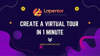 Create a Virtual Tour in 1 minute | Lapentor.com