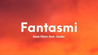 Rose Villain - Fantasmi feat. Geolier (Testo/Lyrics)