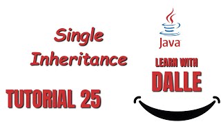 Single Inheritance | Java Tutorial #26