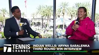 Aryna Sabalenka Discusses Embrace of Tough Challenges; Indian Wells 3R