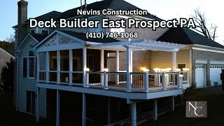 Deck \u0026 Patio Builder East Prospect PA (410) 746-1068 |Custom Composite Deck Builder | Patio Builder