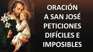 ▶ ORACIÓN A SAN JOSÉ PARA PETICIONES DIFÍCILES, IMPOSIBLES Y URGENTES - ORACION Y PAZ