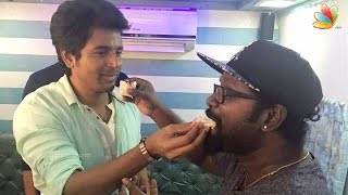 Neruppu da singer Arunraja Kamaraj celebrated his birthday with Sivakarthikeyan  |Remo Shooting Spot