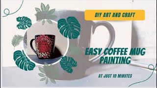 Easy Coffee Mug Painting|| DIY || at just 10 minutes || PATHER PANCHALI