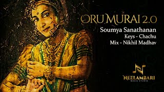 Oru murai 2.0 | Soumya Sanathanan