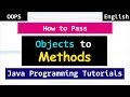 Passing Objects to Methods | Java Object Oriented Tutorials for Beginners