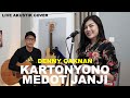 KARTONYONO MEDOT JANJI - DENNY CAKNAN (LIVE AKUSTIK COVER) BY JULIA VIO & IRFAN NY