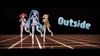 【MMD】Outside