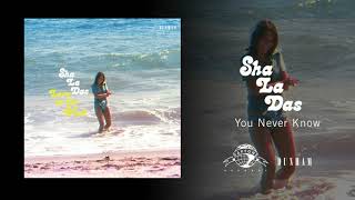 The Sha La Das - You Never Know Whether (Official Audio)