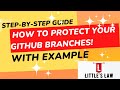 Master #github Branch Protection: Step-by-Step Guide!  #githublearning #littleslaw