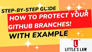 Master #github Branch Protection: Step-by-Step Guide! #githublearning #littleslaw