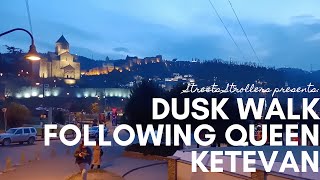 Dusk walk | Following Queen Ketevan in Tbilisi | Walking streets of Georgia in 2024