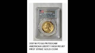 2017-W PCGS PR70DCAM AMERICAN LIBERTY HIGH RELIEF FIRST STRIKE GOLD COIN!