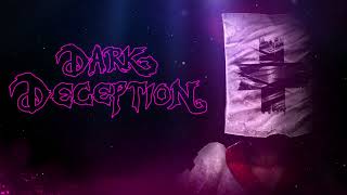 Dark Deception - Invisible