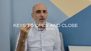 Keys to Open and Close | Asher Intrater