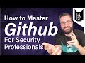Getting started with Github for Security Professionals and Bug Bounty Hunters