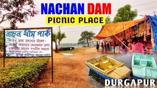 Nachan Dam Durgapur | Nachan Theme Park | Picnic Place | Nachan Dam Durgapur, West Bengal | Durgapur