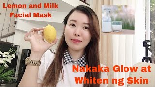 Lemon + Milk  DIY Skin Whetining,Sobrang Effective!