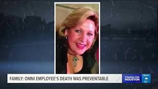 Family: Omni Hotel Employee's Death Was Preventable - KHOU-TV