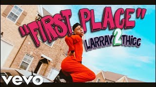 THE RACE (REMIX) - FIRST PLACE / LARRAY ( MUSIC )