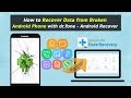 How to Recover Data from Broken Android Phone with dr.fone - Android Recover