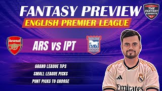 ARS vs IPT Dream11 Team | Arsenal vs Ipswich Town Dream11 Team | Fantasy Tips, Teams and Prediction