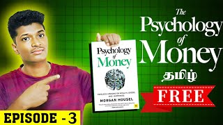 The psychology of money Tamil -  episode - 3 #psycologyofmoney