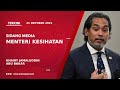 [LANGSUNG] Sidang media Menteri Kesihatan | 21 Oktober 2021