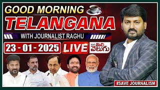 LIVE : Good Morning Telangana With Journalist Raghu |Today News Paper Main Headlines |ManaTolivelugu