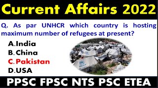 Current Affairs MCQs in English|| Current Affairs of Pakistan 2022 MCQs PPSC FPSC ETEA NTS AJKPSC