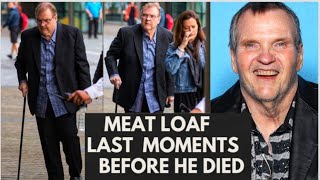 RIP Meat Loaf LAST MOMENTS, He knew He was going to die, Try Not To Cry😭😭