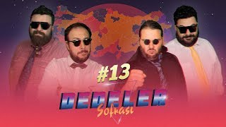 YEREL SEÇİMLER, MAZBATA ve HABABAM SINIFI // Dedeler Sofrası #13