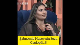 Şəbnəm Tovuzlu və Hüseyn arasında qalmaqal !